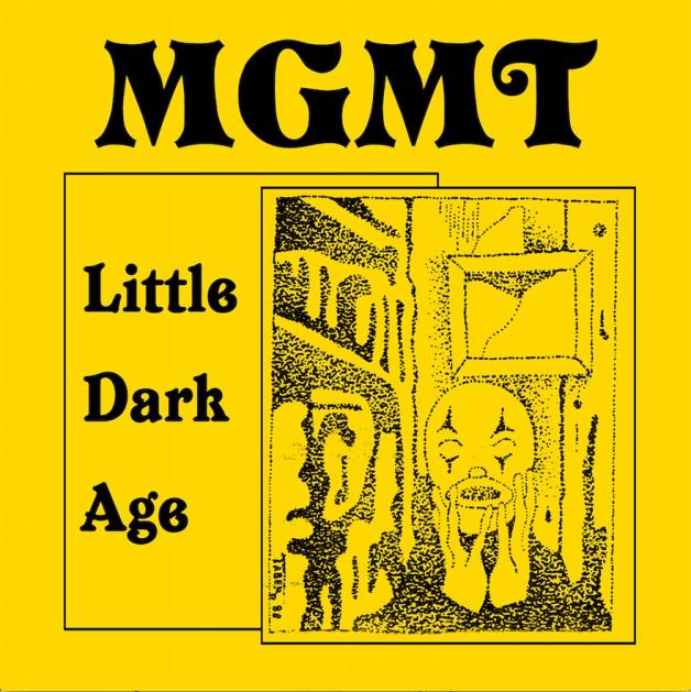 Little Dark Age – MGMT (2018) – LETS FACE THE MUSIC
